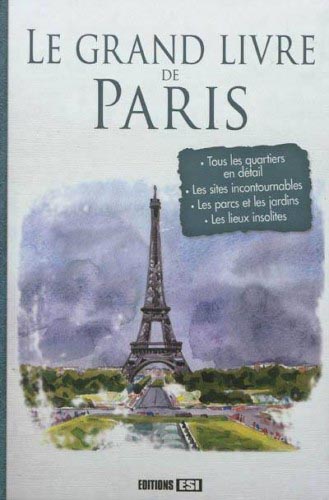 Le grand livre de Paris, Maud Foutieau et Irina Sarnavska